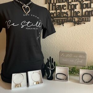 - Be still and know T-shirt